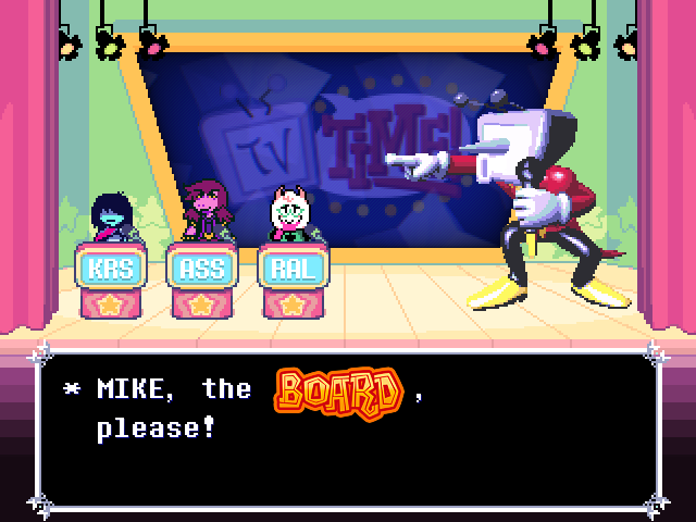 MIKE, the BOARD, please! - The Deltarune Wiki